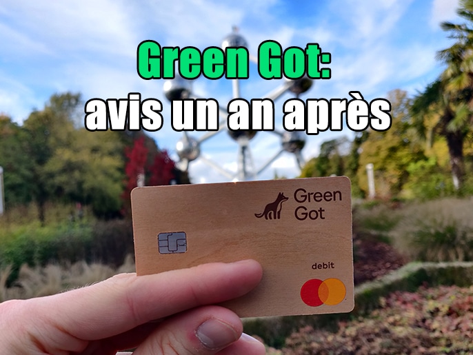 Green Got Belgique: avis complet un an après